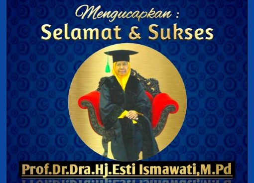 Galeri Pencapaian Guru Besar Prof. Dr. Dra. Hj .Esti Ismawati, M.Pd.